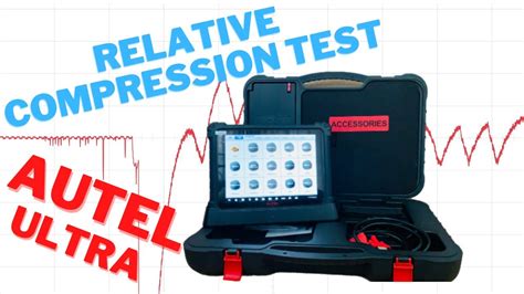 relative compression test autel|AUTEL ULTRA RELATIVE COMPRESSION TEST/WITHOUT .